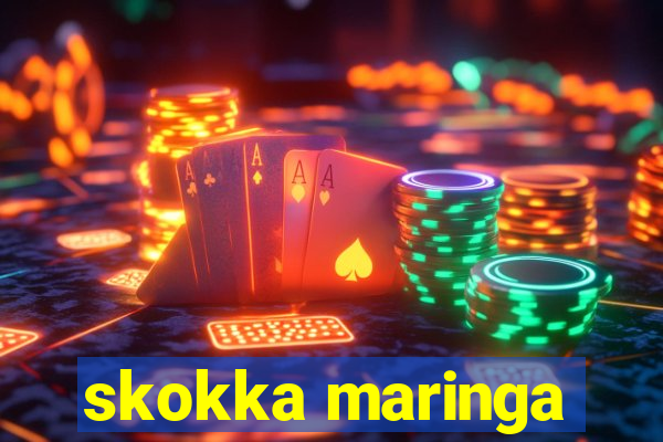 skokka maringa